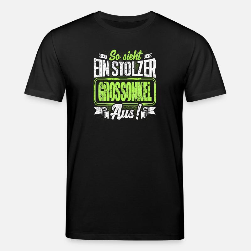 Großonkel - stolz - Stanley/Stella Unisex Bio-T-Shirt CREATOR  - Schwarz