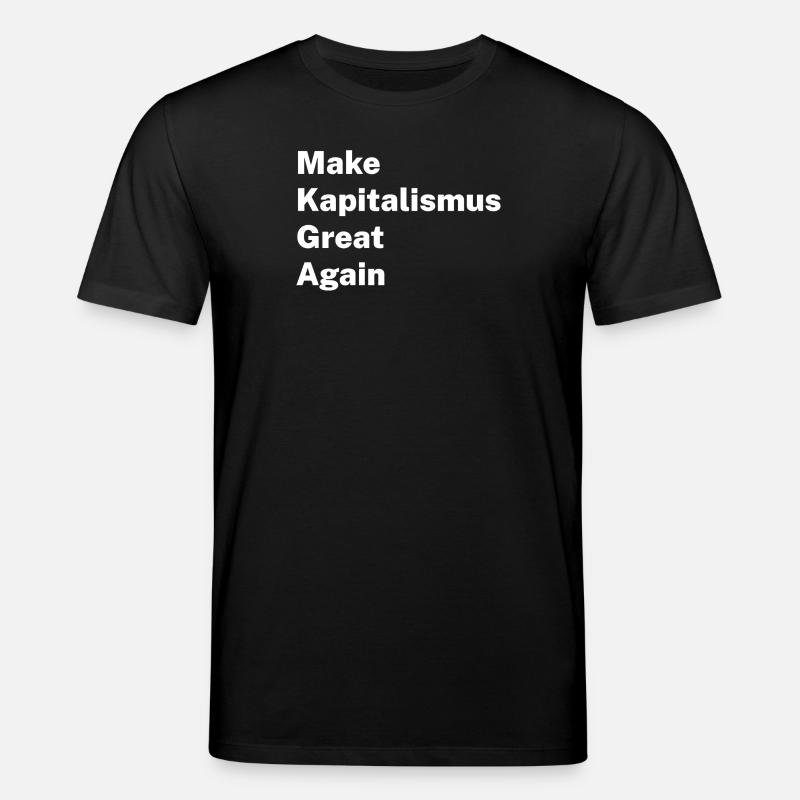 Make Kapitalism Great Again - Stanley/Stella Unisex Bio-T-Shirt CREATOR  - Schwarz