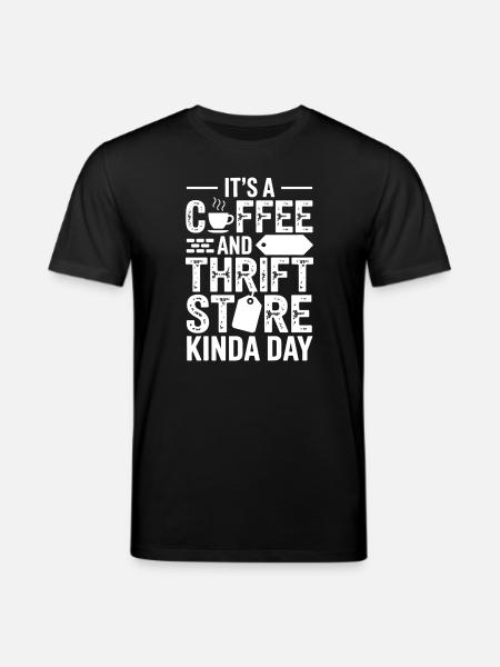 Coffee Thrift Store Kinda Day - Stanley/Stella CREATOR Unisex Organic T-Shirt - black