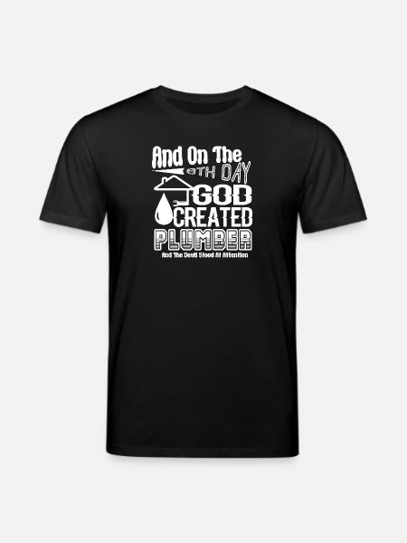 Plumber God Created Plumber - Stanley/Stella CREATOR Unisex Organic T-Shirt - black