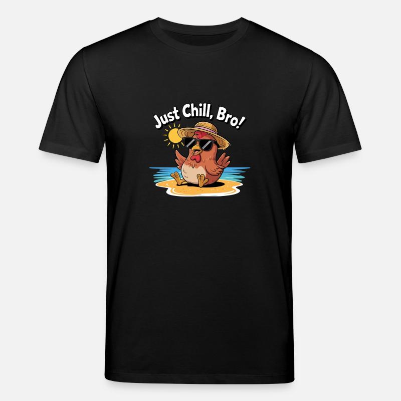 HÜHNCHEN, EINFACH CHILL BRO - Stanley/Stella Unisex Bio-T-Shirt CREATOR  - Schwarz