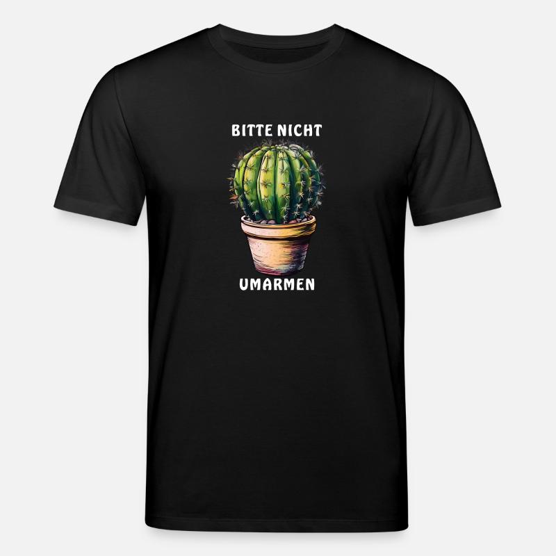 KAKTUS BITTE NICHT UMARMEN - Stanley/Stella Unisex Bio-T-Shirt CREATOR  - Schwarz
