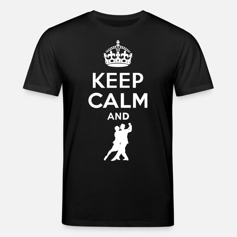 Keep calm - dance Tango - Stanley/Stella CREATOR Unisex Organic T-Shirt - black