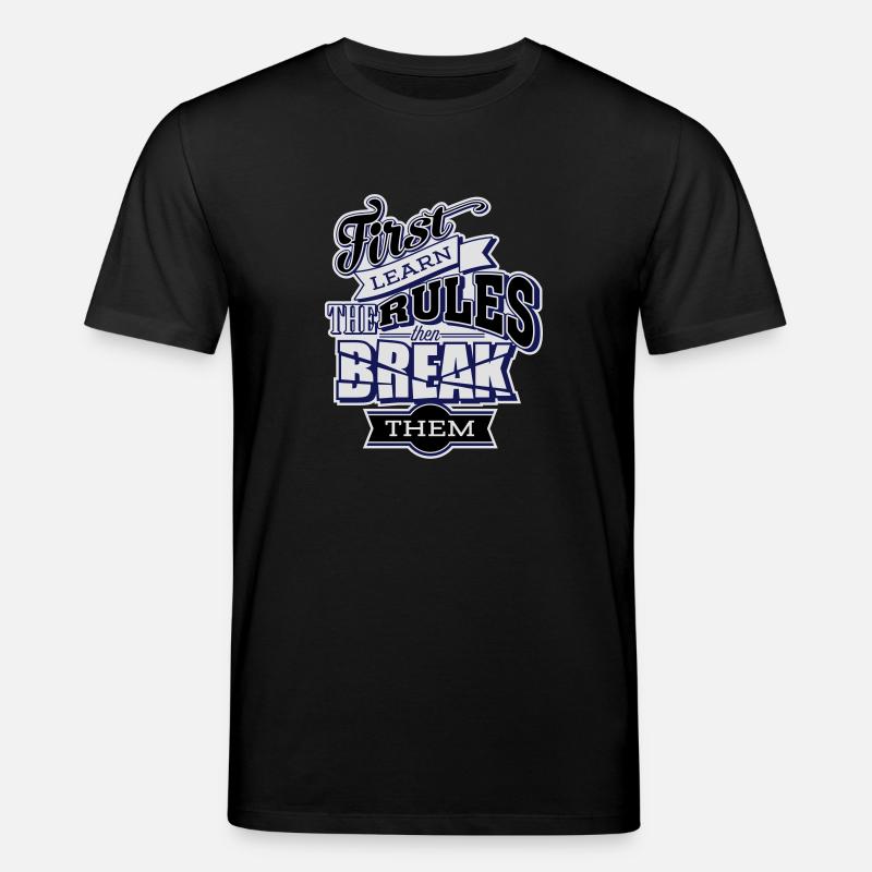 break the rules - Stanley/Stella CREATOR Unisex Organic T-Shirt - black