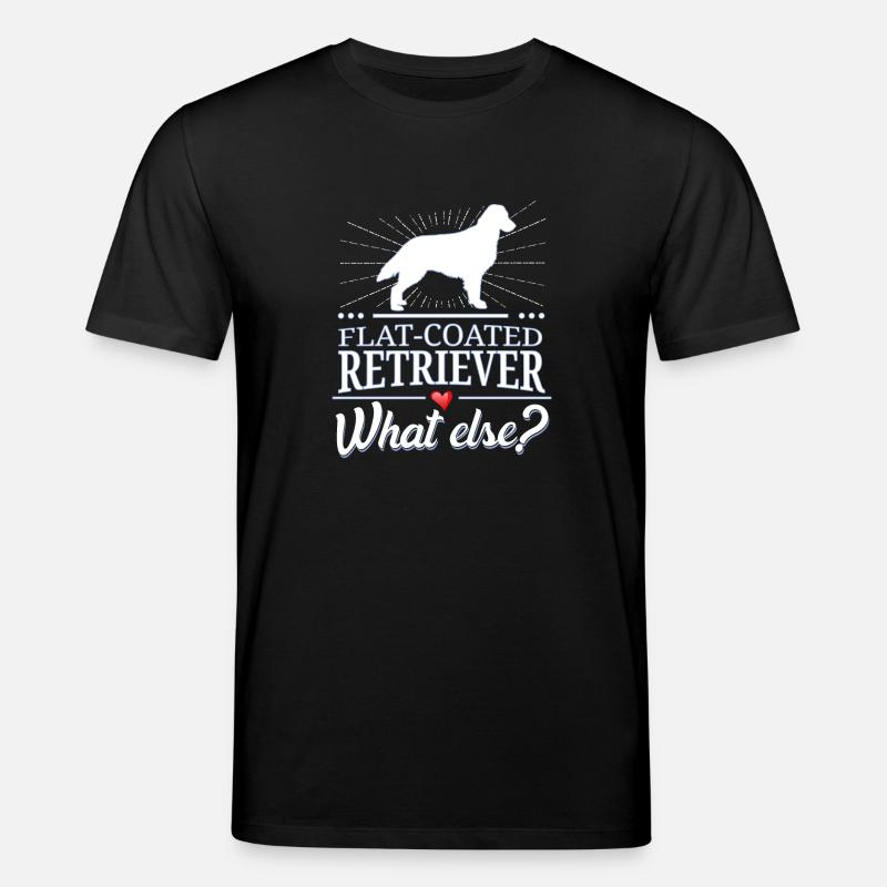 Flat-Coated Retriever quoi d'autre? - T-shirt bio CREATOR Stanley/Stella Unisexe - noir