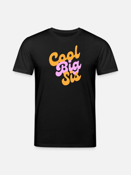 cool big sis - Stanley/Stella Unisex Bio-T-Shirt CREATOR  - Schwarz