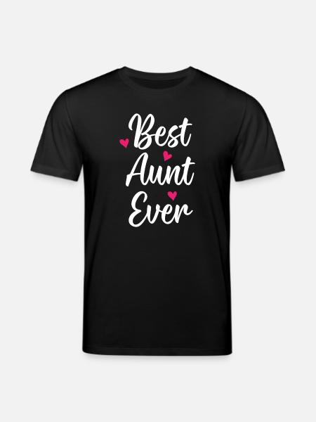 Best Aunt Ever - Stanley/Stella CREATOR Unisex Organic T-Shirt - black