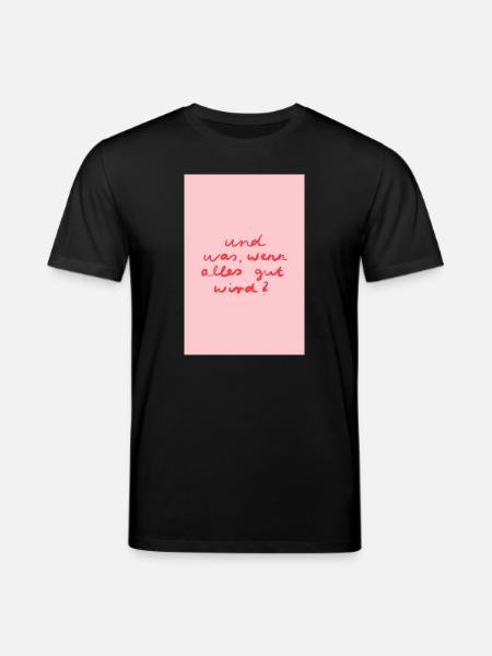 Alles wird gut - rosa rot - Stanley/Stella Unisex Bio-T-Shirt CREATOR  - Schwarz