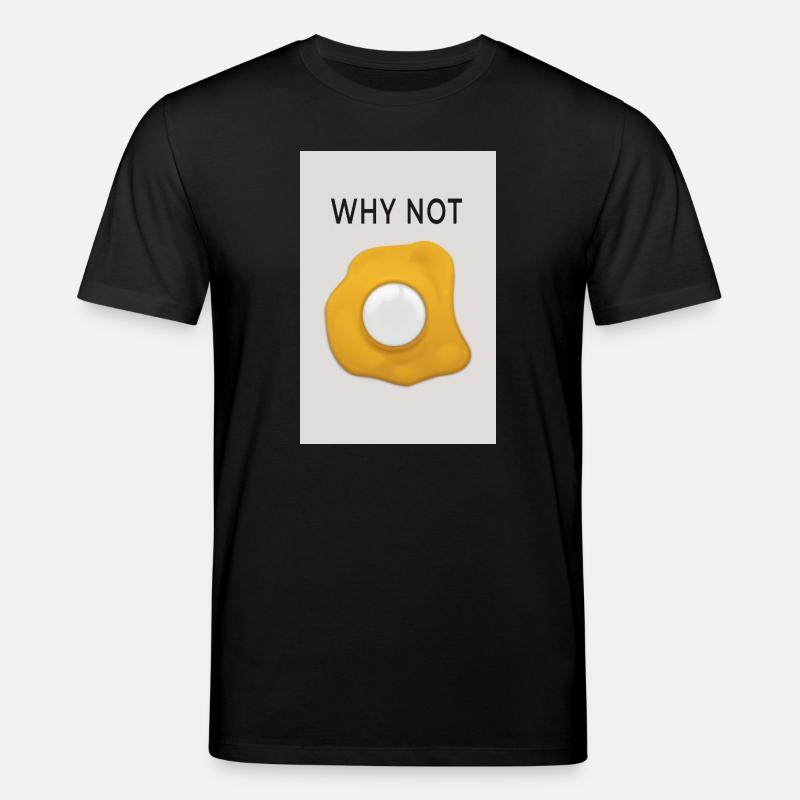 Why Not Motivation Statement Design - Stanley/Stella CREATOR Unisex Organic T-Shirt - black