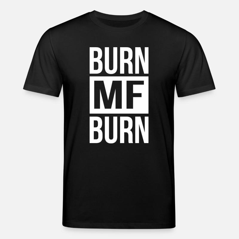 Burn MF Burn - T-shirt bio CREATOR Stanley/Stella Unisexe - noir