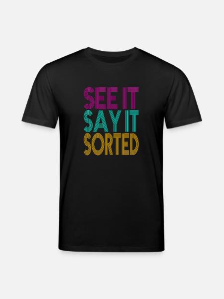 Voyez-le dis-le trié - T-shirt bio CREATOR Stanley/Stella Unisexe - noir