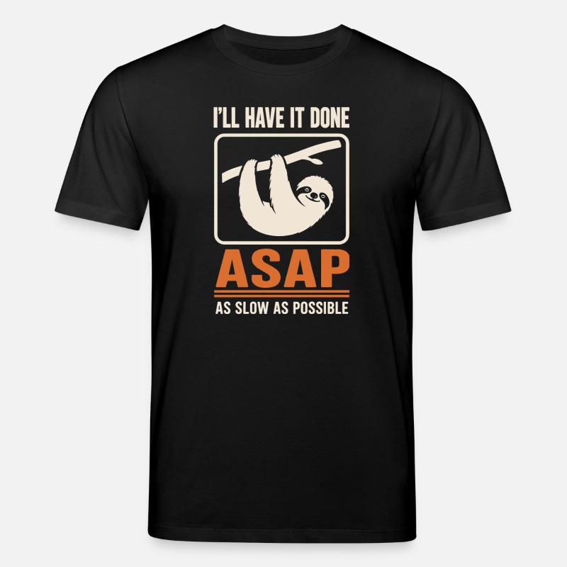ASAP Langsam Sloth Motiv - Stanley/Stella Unisex Bio-T-Shirt CREATOR  - Schwarz