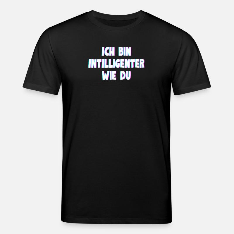 Ich bin intelligenter wie du - Stanley/Stella Unisex Bio-T-Shirt CREATOR  - Schwarz