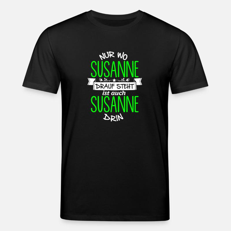SUSANNE die Echte - Stanley/Stella Unisex Bio-T-Shirt CREATOR  - Schwarz