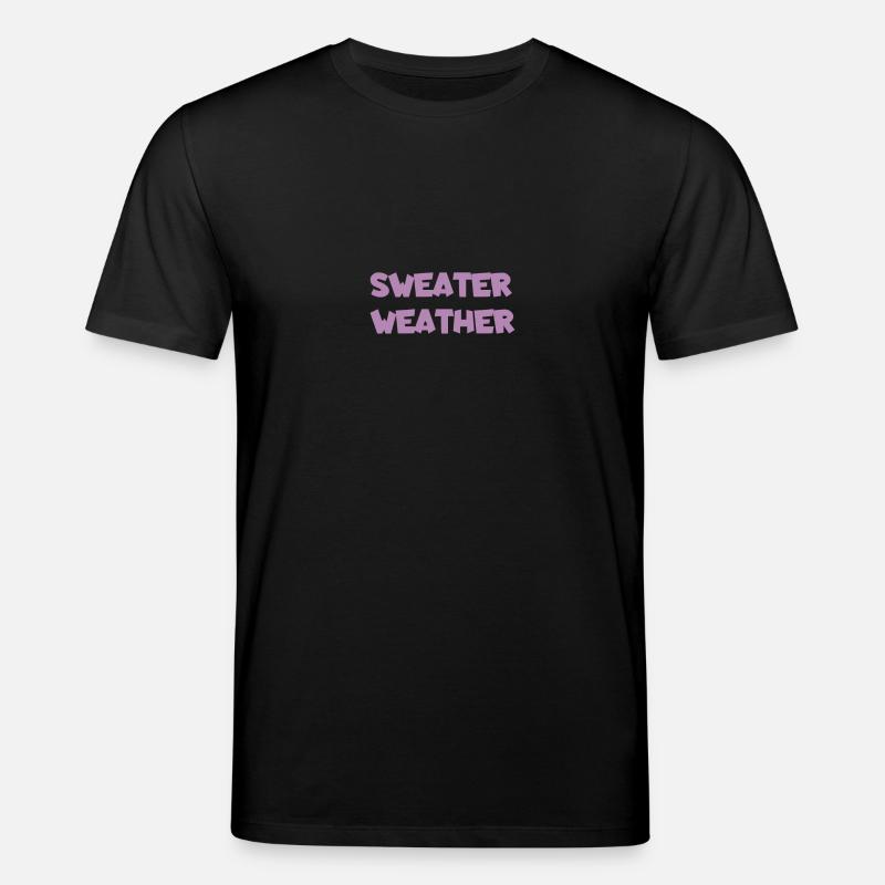 « Sweat Weather " Pull - T-shirt bio CREATOR Stanley/Stella Unisexe - noir