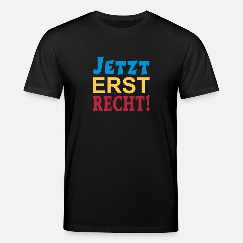 JETZT ERST RECHT! - Stanley/Stella Unisex Bio-T-Shirt CREATOR  - Schwarz