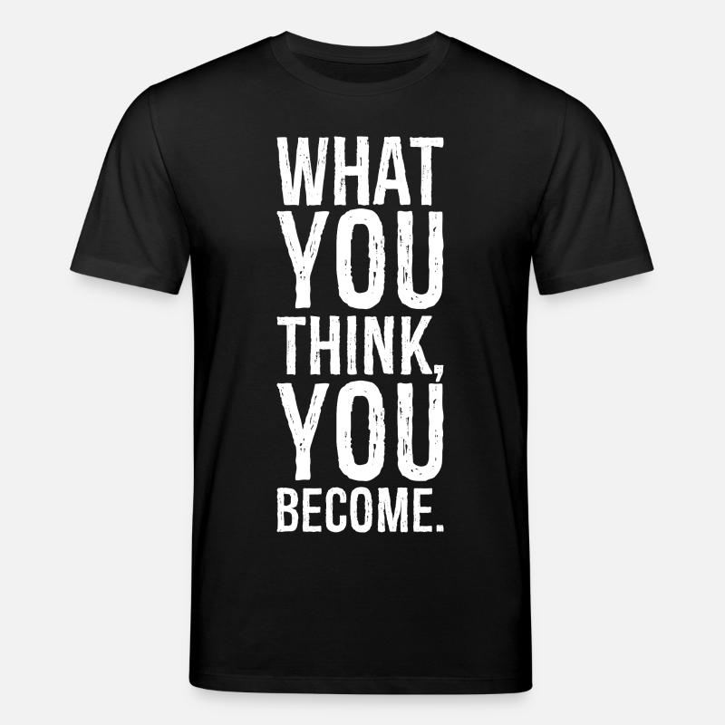 ce que vous pensez devenir - T-shirt bio CREATOR Stanley/Stella Unisexe - noir