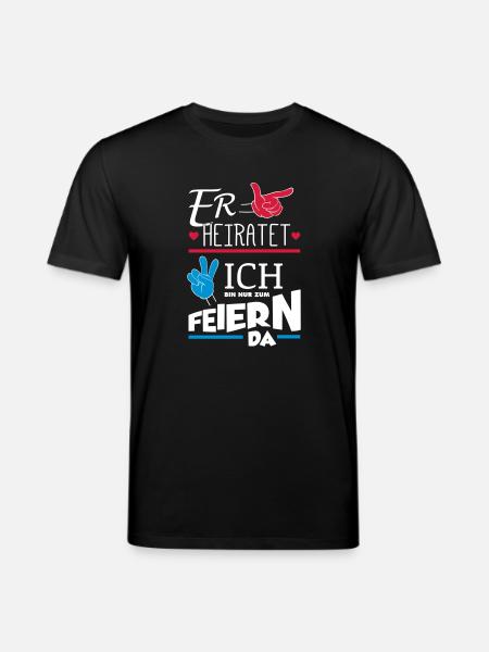 ER HEIRATET JGA - Stanley/Stella Unisex Bio-T-Shirt CREATOR - Schwarz
