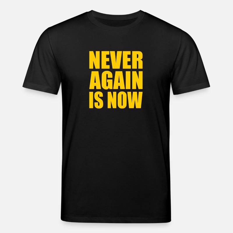 Never again is now - Stanley/Stella Unisex Bio-T-Shirt CREATOR  - Schwarz
