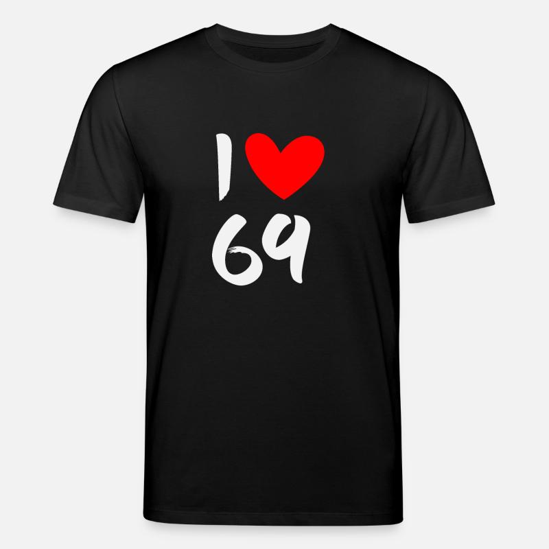 Ich liebe 69 - Stanley/Stella Unisex Bio-T-Shirt CREATOR  - Schwarz