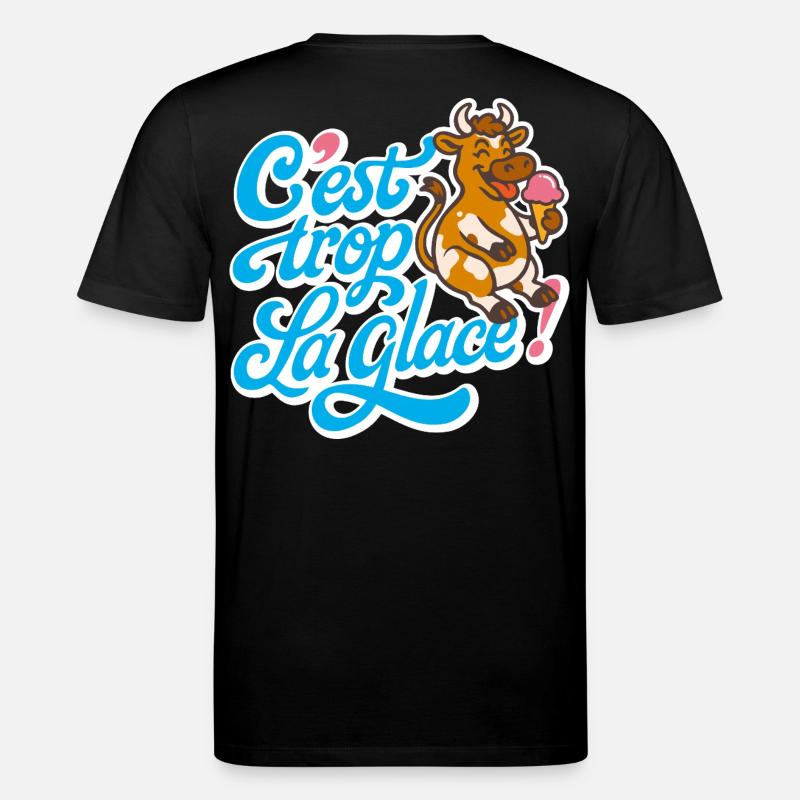 C'est trop la glace ! - T-shirt bio CREATOR Stanley/Stella Unisexe - noir