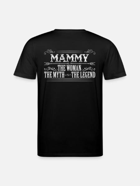 Mammy The Legend... - Stanley/Stella CREATOR Unisex Organic T-Shirt - black