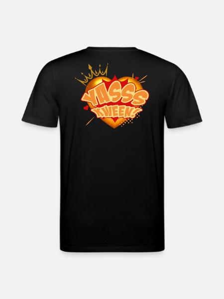 Yasss Kween! - Stanley/Stella CREATOR Unisex Organic T-Shirt - black