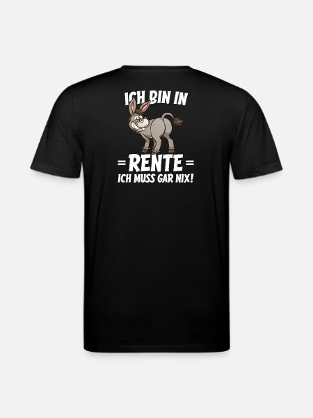I'm Retired Humor Saying - Stanley/Stella CREATOR Unisex Organic T-Shirt - black