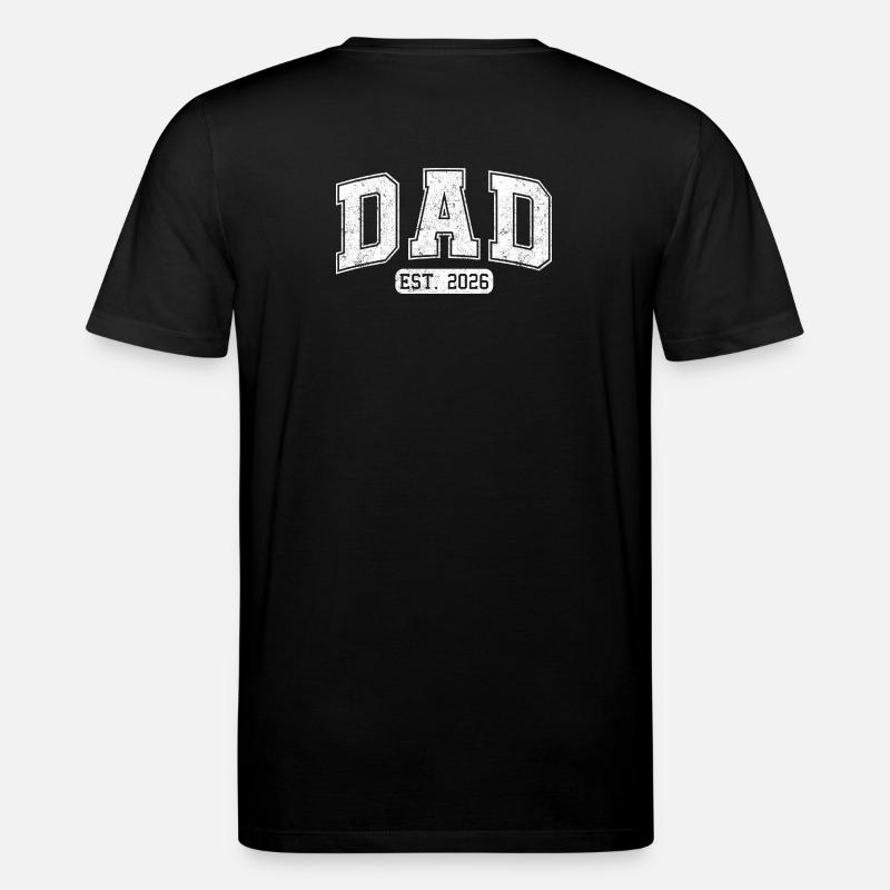 Dad 2026 Dad est 2026 - Stanley/Stella Unisex Bio-T-Shirt CREATOR  - Schwarz