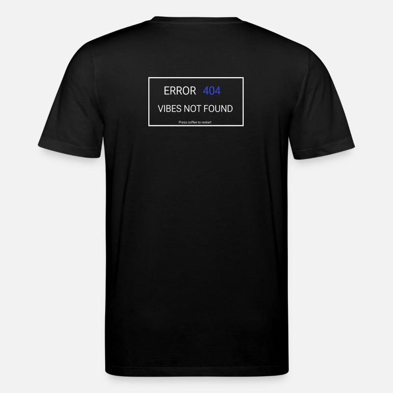 Vibes not found - Stanley/Stella Unisex Bio-T-Shirt CREATOR  - Schwarz