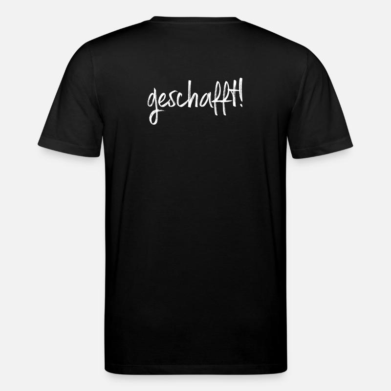 geschafft! Ziel erreicht Geschenkidee Prüfung - Stanley/Stella Unisex Bio-T-Shirt CREATOR  - Schwarz