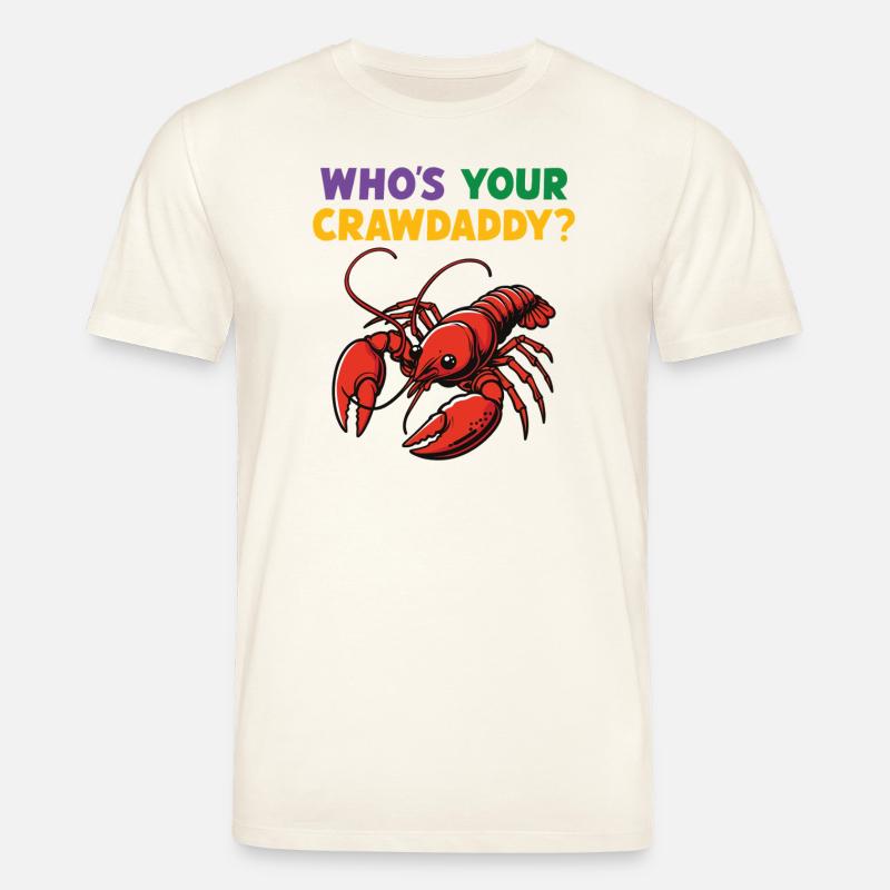 Wer ist dein Crawdaddy - Stanley/Stella Unisex Bio-T-Shirt CREATOR - Naturweiß