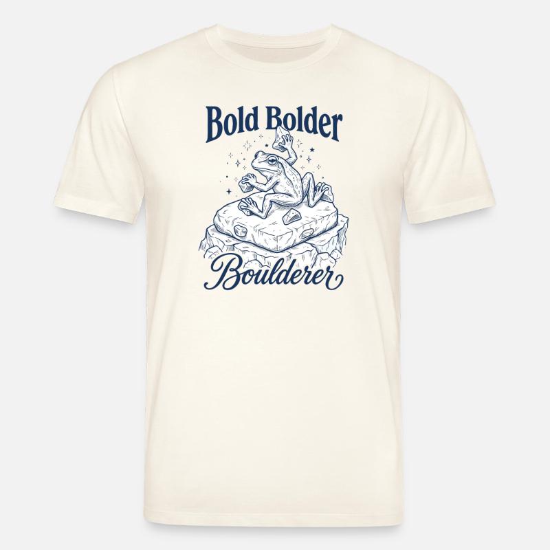 Bouldering Bold Bolder Boulderer - T-shirt bio CREATOR Stanley/Stella Unisexe - blanc nature