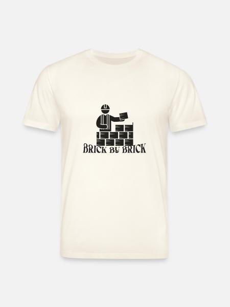 Brick by Brick - Meme Saying - Stanley/Stella CREATOR Unisex Organic T-Shirt - natural white
