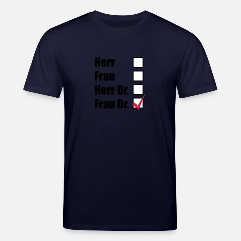 Frau Dr. - Stanley/Stella Unisex Bio-T-Shirt CREATOR  - Navy