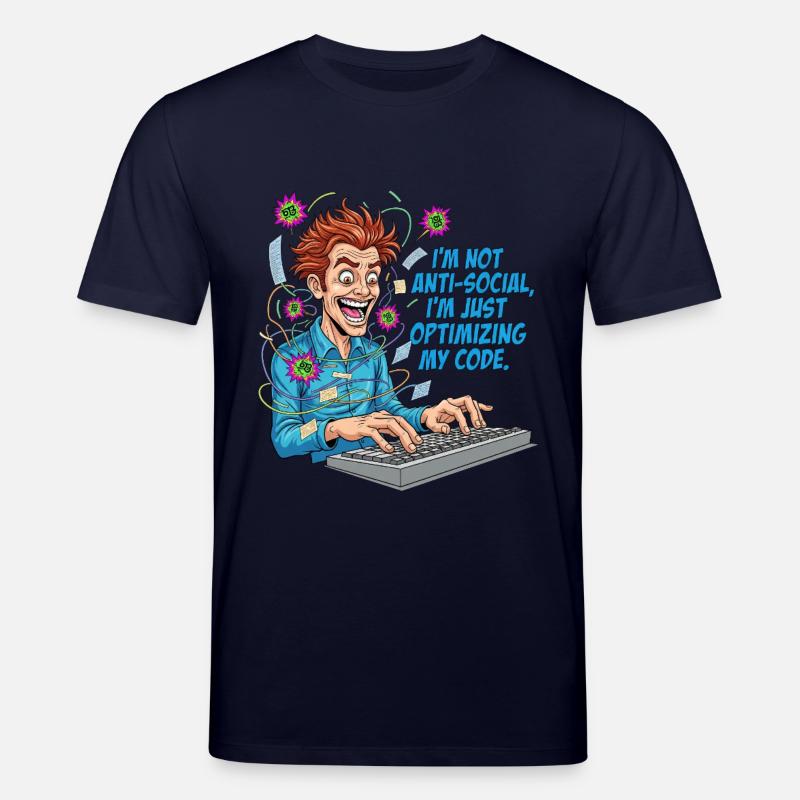 Code Optimizer: Anti-social? Just coding! - Stanley/Stella CREATOR Unisex Organic T-Shirt - navy