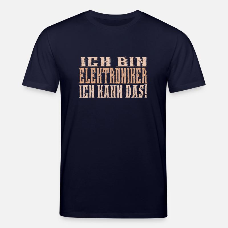 Ich bin Elektroniker - Stanley/Stella Unisex Bio-T-Shirt CREATOR  - Navy