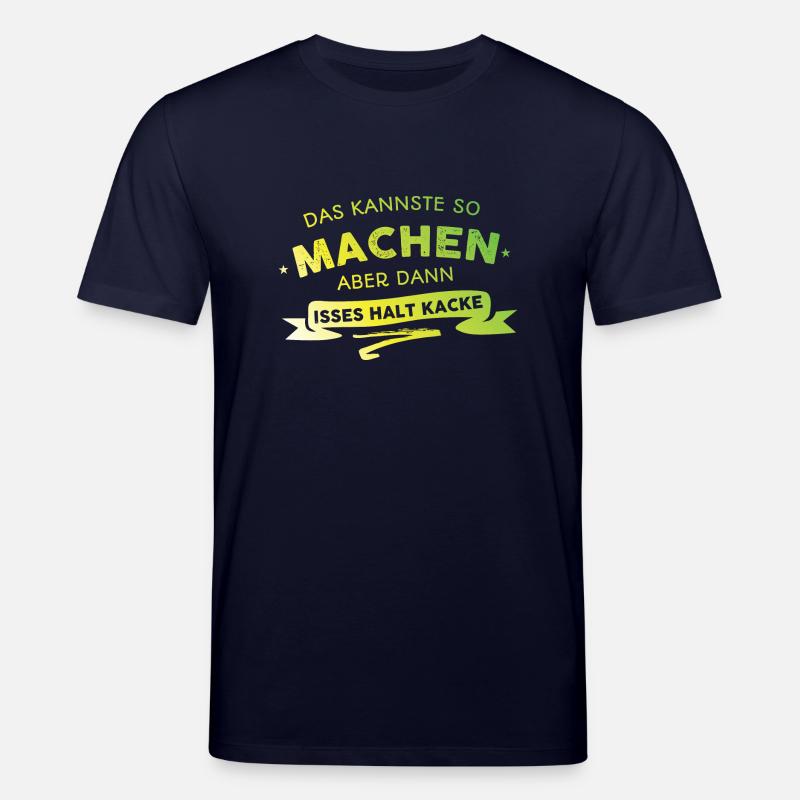Das kannste so machen - Stanley/Stella Unisex Bio-T-Shirt CREATOR - Navy