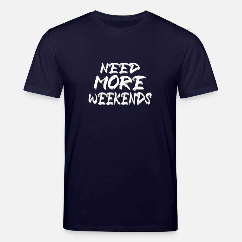 More Weekends - T-shirt bio CREATOR Stanley/Stella Unisexe - marine