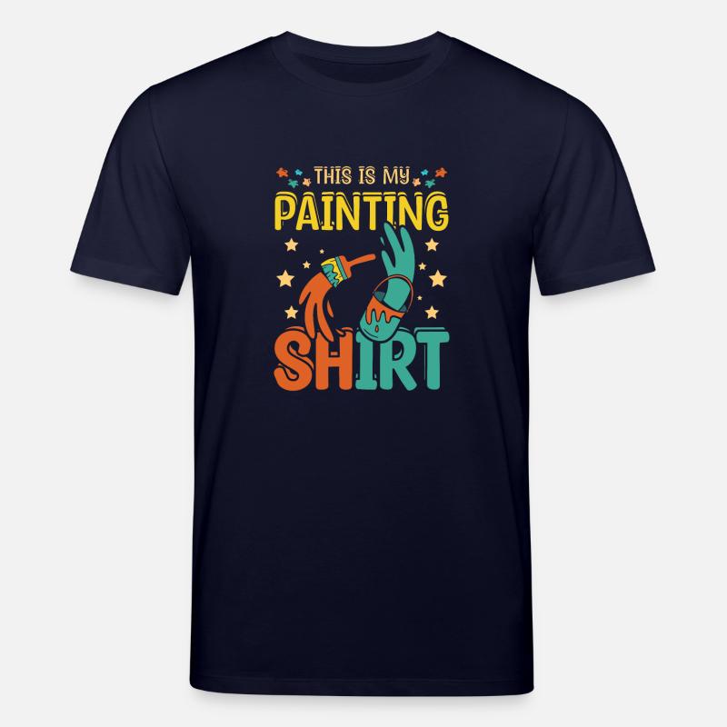 C'est ma chemise de peinture - T-shirt bio CREATOR Stanley/Stella Unisexe - marine
