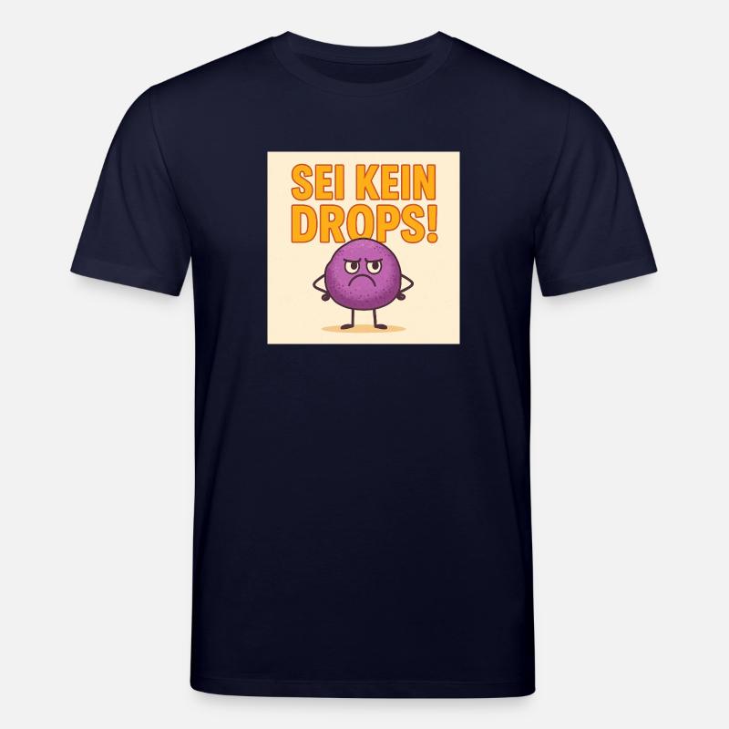 Sei kein grimmiger Drops - Stanley/Stella Unisex Bio-T-Shirt CREATOR  - Navy