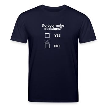 Treffen Sie Entscheidungen - Stanley/Stella Unisex Bio-T-Shirt CREATOR  - Navy - Vorne