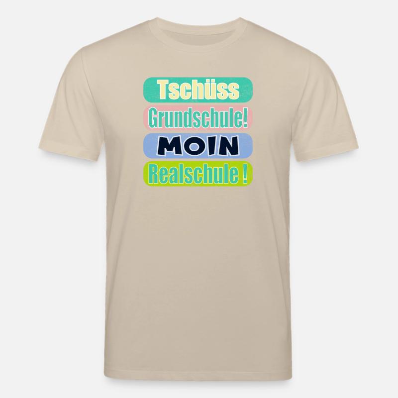 Tschüss Grundschule - Moin Realschule - Stanley/Stella Unisex Bio-T-Shirt CREATOR  - Beige