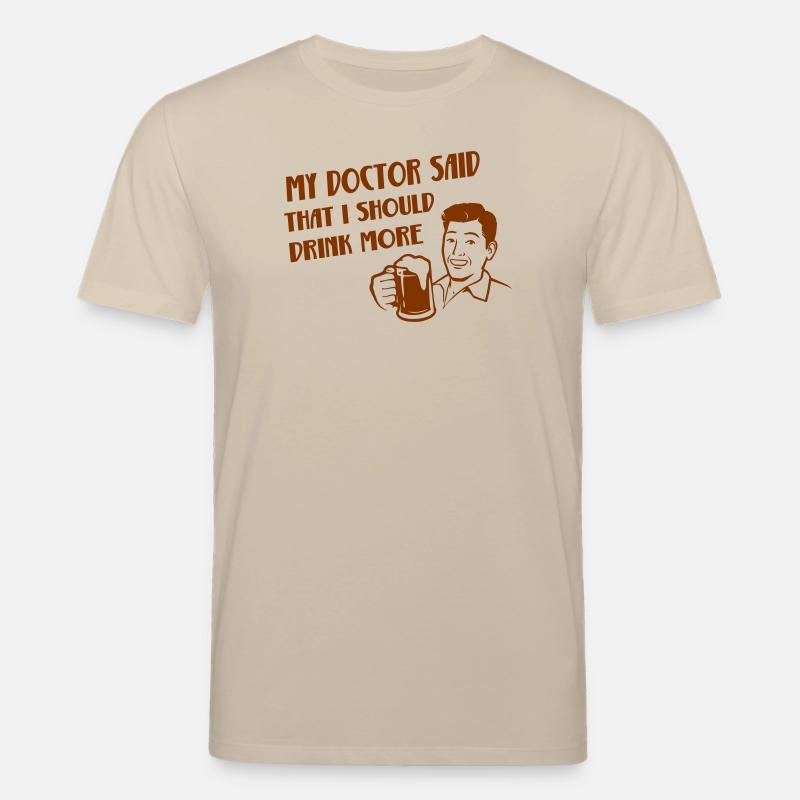 Mein Arzt sagte - Stanley/Stella Unisex Bio-T-Shirt CREATOR - Beige