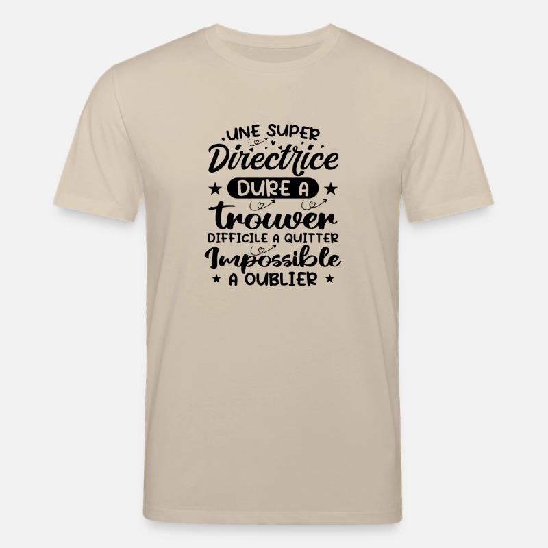 Une Super Directrice - Cadeau directrice - T-shirt bio CREATOR Stanley/Stella Unisexe - beige