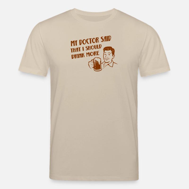 Mon médecin a dit - T-shirt bio CREATOR Stanley/Stella Unisexe - beige