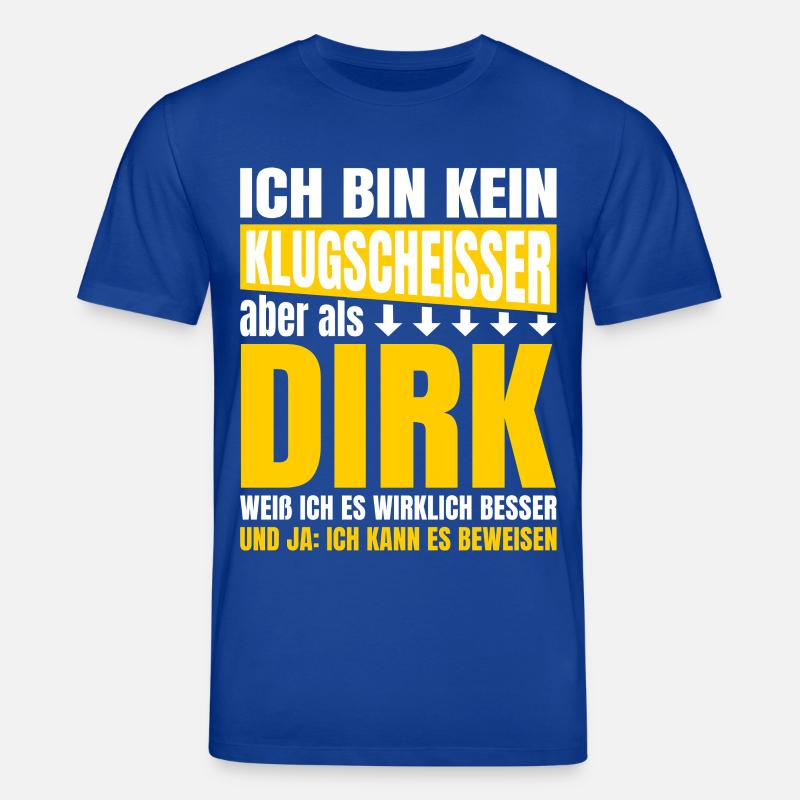 Ich bin Kein Klugscheisser Dirk - Stanley/Stella Unisex Bio-T-Shirt CREATOR - Dunkelblau