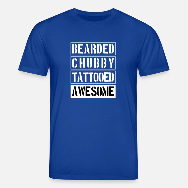 Bearded Chubby Tattooed Awesome - Stanley/Stella CREATOR Unisex Organic T-Shirt - majorelle blue