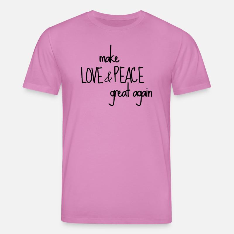 make LOVE & PEACE great again - Stanley/Stella Unisex Bio-T-Shirt CREATOR  - Pink