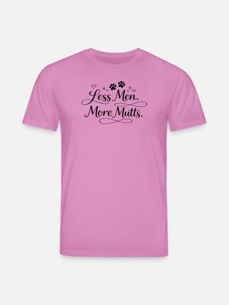 Less men. More mutts. - Stanley/Stella CREATOR Unisex Organic T-Shirt - pink